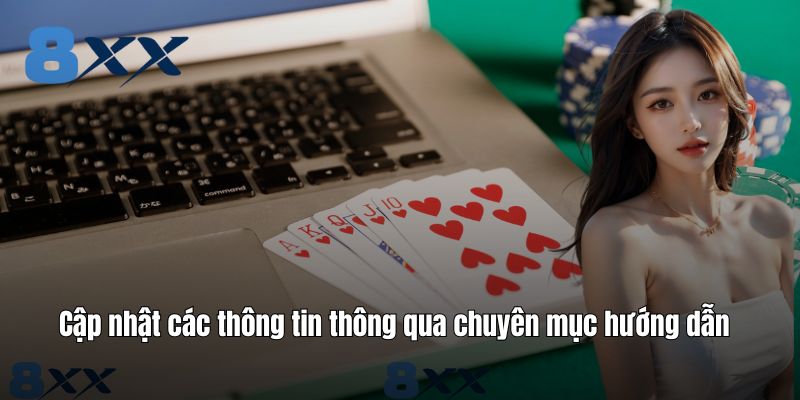 Cập nhật các thông tin thông qua chuyên mục hướng dẫn