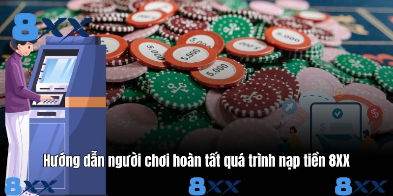 Hướng dẫn người chơi hoàn tất quá trình nạp tiền 8XX