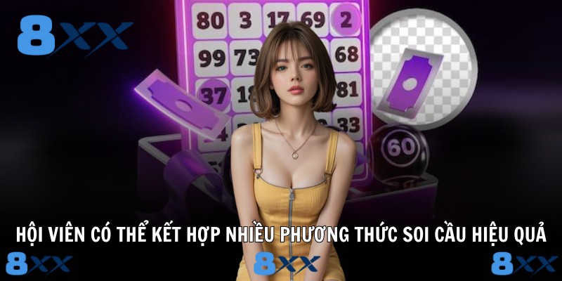 Hội viên có thể kết hợp nhiều phương thức soi cầu hiệu quả