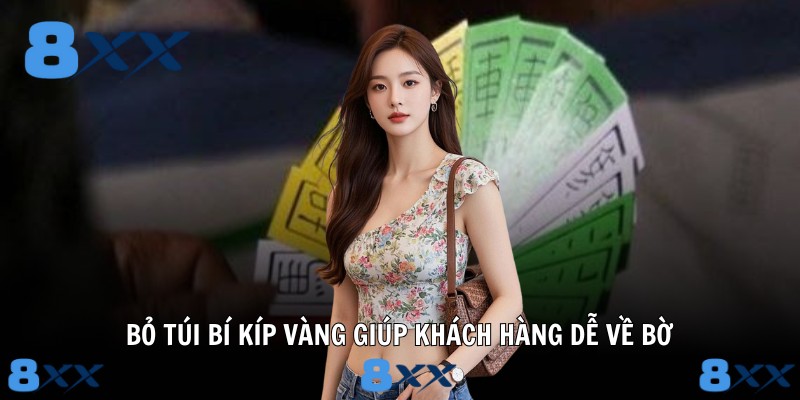 Bỏ túi bí kíp vàng giúp khách hàng dễ về bờ